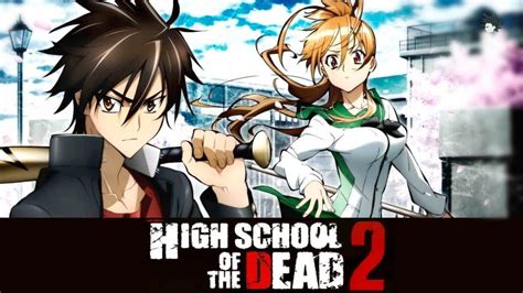 Highschool Of The Dead Season 2 - All You Need To Know