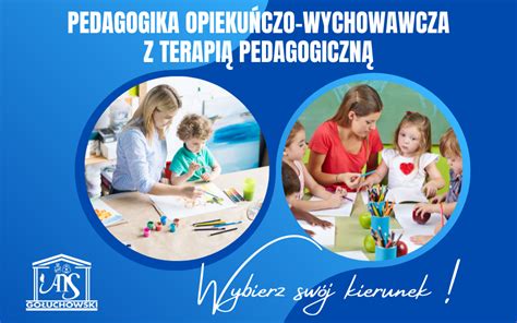 Pedagogika opiekuńczo wychowawcza z terapią pedagogiczną Gorlice