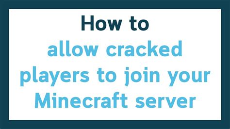 How To Allow Cracked Players To Join Your Minecraft Server Youtube