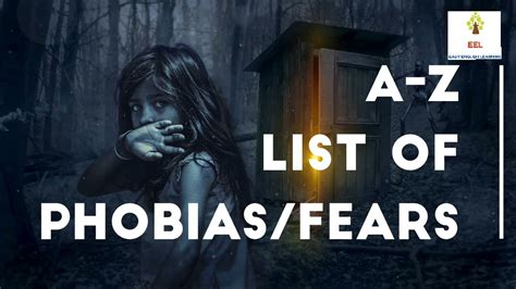 List Of Phobias A Z List Of Fears In Life How Many Phobias Are