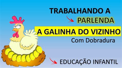 Atividade A Galinha Do Vizinho A Galinha Do Vizinho Atividades The