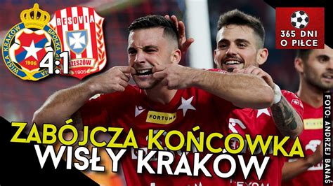 Wis A Krak W Resovia Rzesz W Kolejka Fortuna Liga