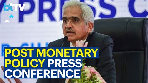 RBI Governor Shaktikanta Das Addresses Post Monetary Policy Press