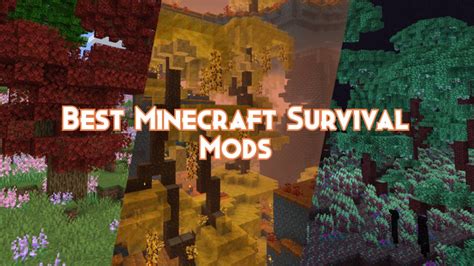 Best Minecraft Survival Mods That You Should Try Out 2025 - Pillar Of ...