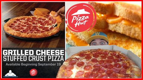 Pizza Hut® Grilled Cheese Stuffed Crust Pizza Review Theendorsement