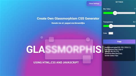 How To Create Glassmorphism Css Generator Using Html Css And Javascript A New Ui Trend For