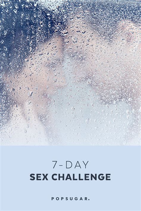 7 Day Sex Challenge POPSUGAR Love Sex