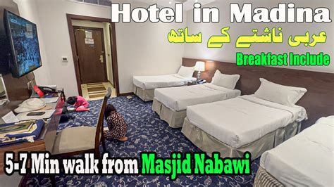 Hotel And Room Tour In Madina Near Masjid Nabawi Only 5 7 Min Walking