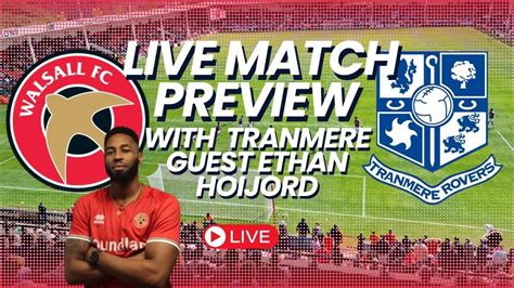 Walsall V Tranmere Match Preview YouTube