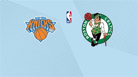 How To Watch Celtics Vs Knicks Live Stream Or On Tv Bleacher Nation