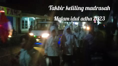 Takbiran Malam Idul Adha Vlog Youtube