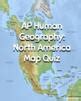 AP Human Geography North America Map Quiz By Educating Ellie TPT