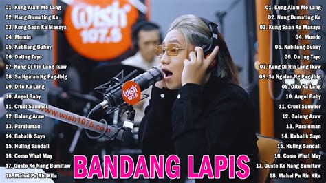 The Best Of Bandang Lapis Top Trending Opm Songs End Years