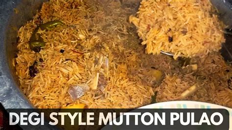 Degi Style Mutton Pulao Special Mutton Pulao Recipe By Kitchen With