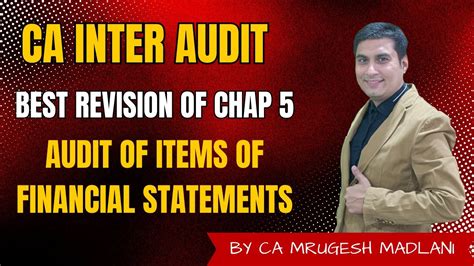 Ca Inter Audit Best Revision Of Chap Audit Of Items Of Financial