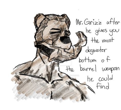 Mr Grizz more like Mr piss by SpaceStrawberry on DeviantArt