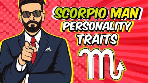 Understanding Scorpio Man Personality Traits Youtube