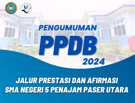 Pengumuman PPDB Jalur Prestasi Dan Afirmasi SMA Negeri 5 Penajam Paser