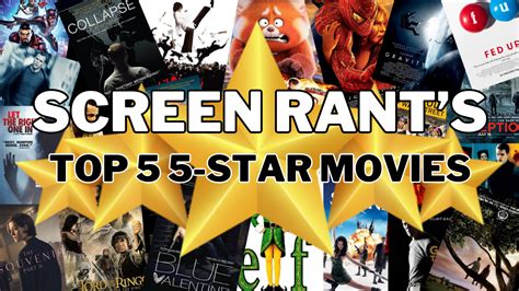 Screen Rant's 5-Star Movies, Ranked