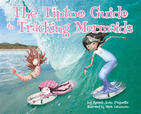 The Tiptoe Guide To Tracking Fairies Tanglewood Publishing