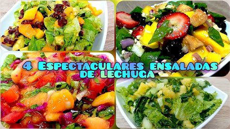 4 Espectaculares Ensaladas De Lechuga YouTube