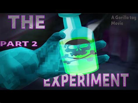 The Experiment Ep 2 A Gorilla Tag Movie YouTube