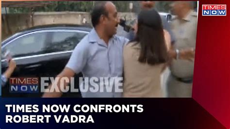 Times Now Confronts Robert Vadra On Sanjay Bhandaris Extradition