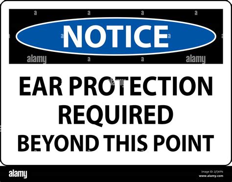 Notice Ear Protection Required Sign On White Background Stock Vector