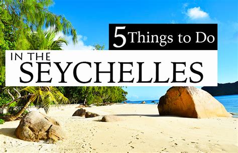 5 Things to Do In The Seychelles Islands - MyHammockTime.com | Travel Blog