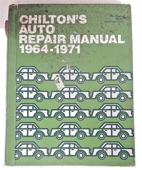 Chiltons Auto Repair Manual For Earlier Model American Cars