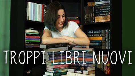 Nuovi Libri Book Haul Enorme Youtube