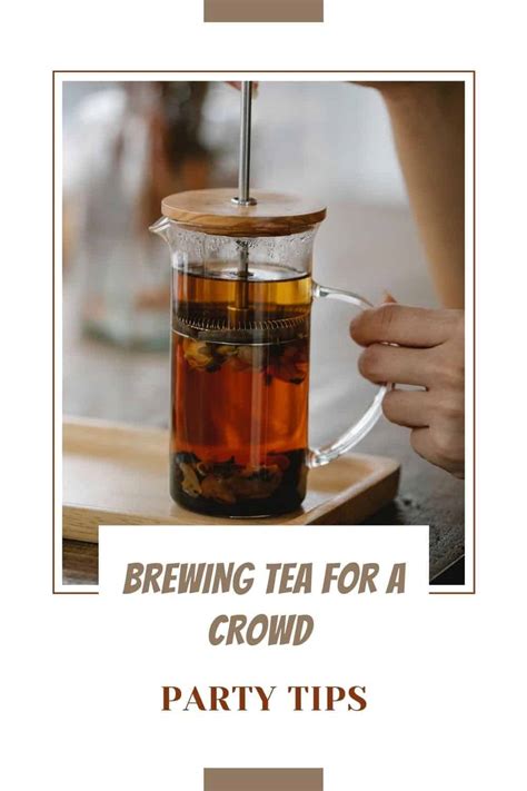 Party Tips How Long Does Brewed Tea Last Intentional Hospitality