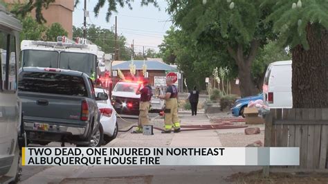 Two Dead In Albuquerque House Fire Apd Investigating ‘suspicious