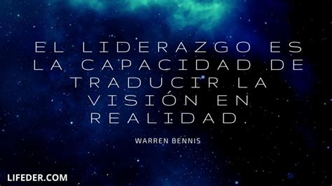 Frases De Liderazgo Para Inspirar Y Motivar