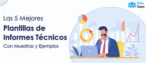 Las 5 Mejores Plantillas De Informes Técnicos Con Muestras Y Ejemplos