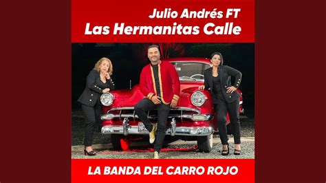 La Banda Del Carro Rojo Youtube Music