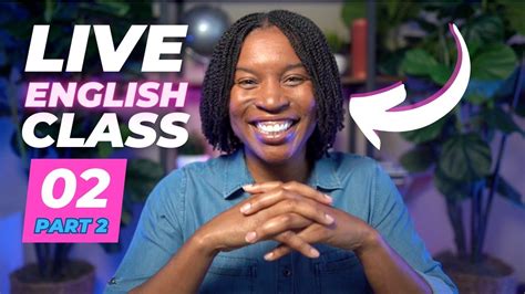 Live English Class With Tiffani Part February Youtube