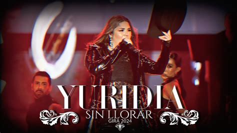 Yuridia 3er Concierto Del Sin Llorar Tour YouTube