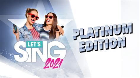 Let S Sing 2021 Platinum Edition For Nintendo Switch Nintendo