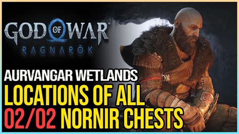 All Aurvangar Wetlands Nornir Chests God Of War Ragnarok Youtube