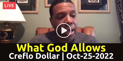 What God Allows Creflo Dollar Live Sermon October 25 2022