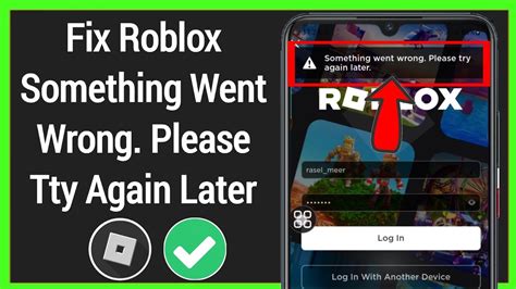 Fix Roblox Something Went Wrong Please Try Again Later Problem Solved