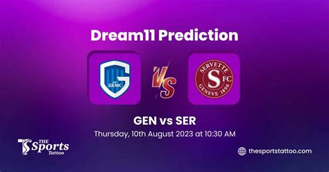 GEN Vs SER Dream11 Football Prediction UEFA Champions League