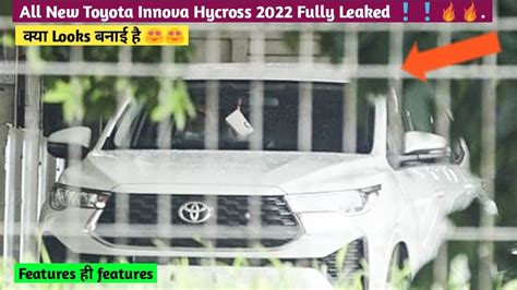 New Toyota Innova Hycross 2022 Fully Leaked Ahead Of Debut Debut On