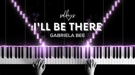 I Ll Be There Gabriela Bee Piano Cover Sheets Youtube Music