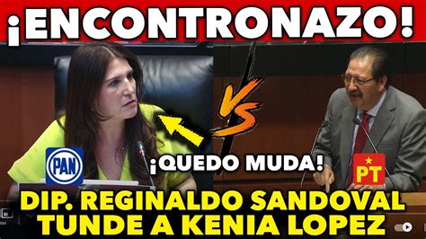 ENCONTRONAZ0 DIP REGINALDO SANDOVAL ENCARA A KENIA LOPEZ Y LA ACABA