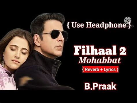 Ek Baat Batao Toh Filhaal Mohabbat Lyrics Reverb B Praak