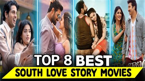 Top 8 New South Love Story Movies In Hindi Dubbed New South Love