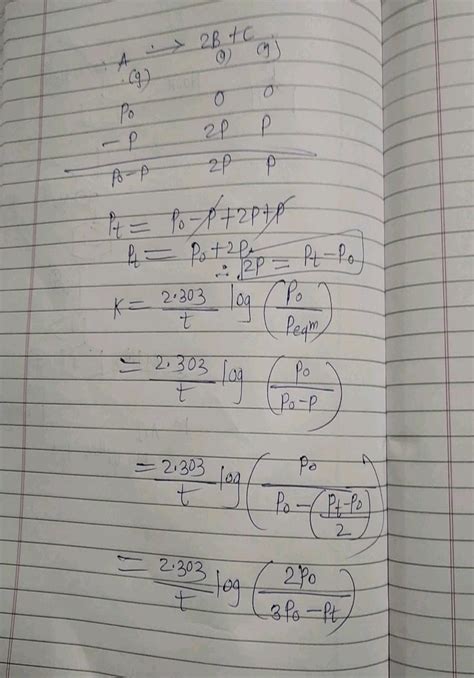 For A First Order Gas Phase Reaction A G → 2b G C G P0 Be