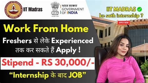 Iit Madras Work From Home Internship Stipend 30k Per Month